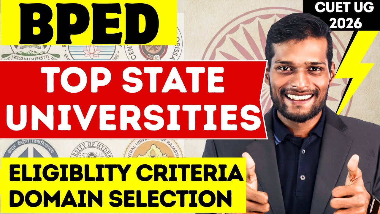 Top State Universities for B.P.Ed Course 🏃 | CUET UG 2026 Admission, Eligibility & Colleges List