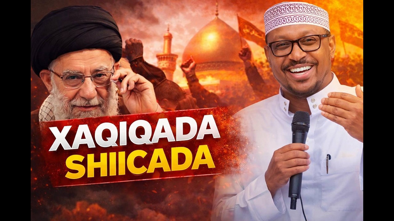 Sheekh Mustafe Xaaji Ismaaciil iyo Xaqiiqada Shiicada