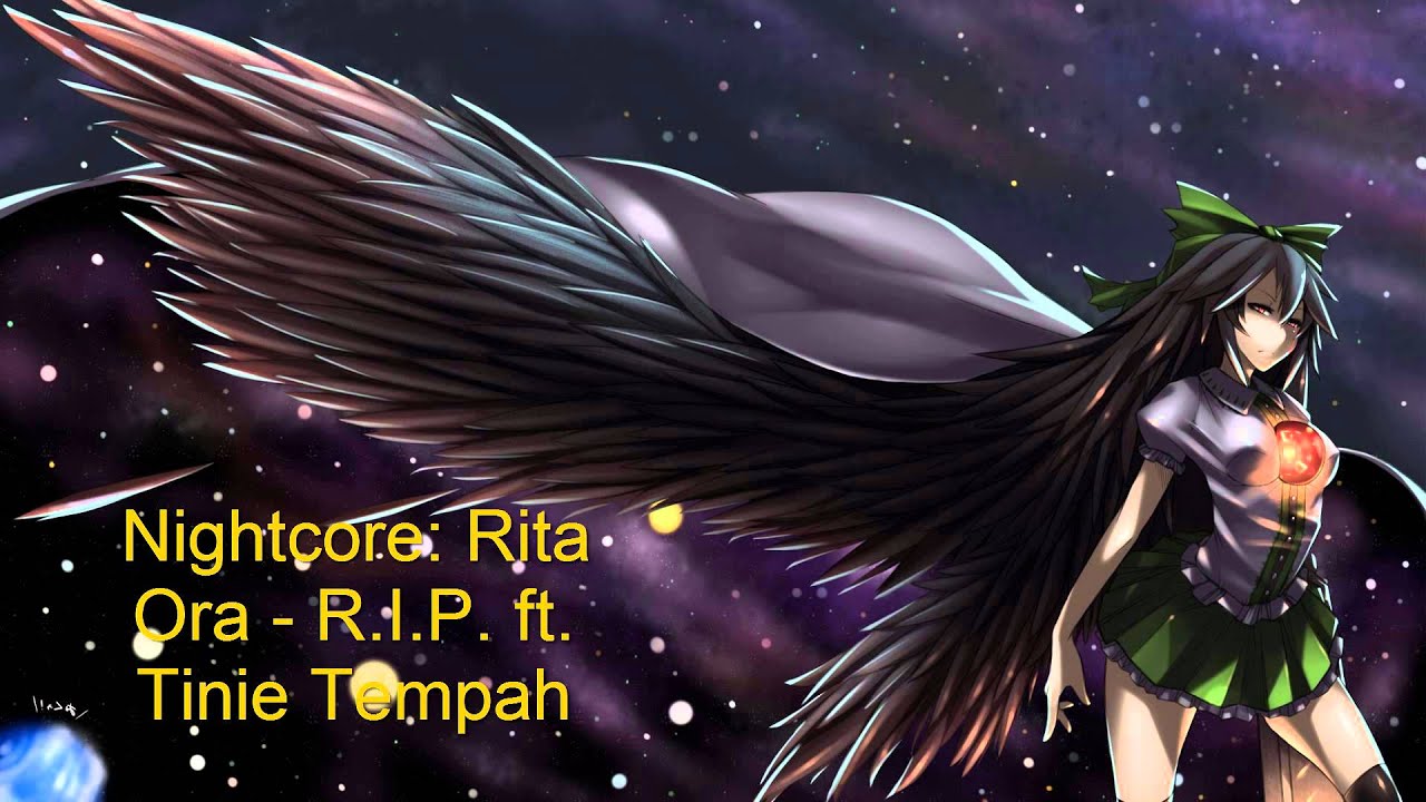 Nightcore: Rita Ora - R.I.P. ft. Tinie Tempah