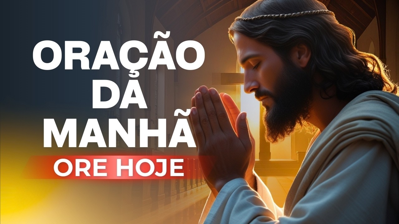 ENTREGUE SEUS PLANOS A DEUS Oração da Manhã #fé #oraçãododia #oraçãodamanhã #oraçãopoderosa