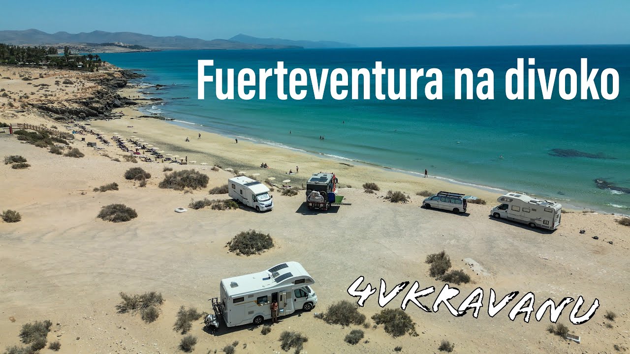Fuerteventura obytným autem na divoko - dovolenkový ostrov pro campery!