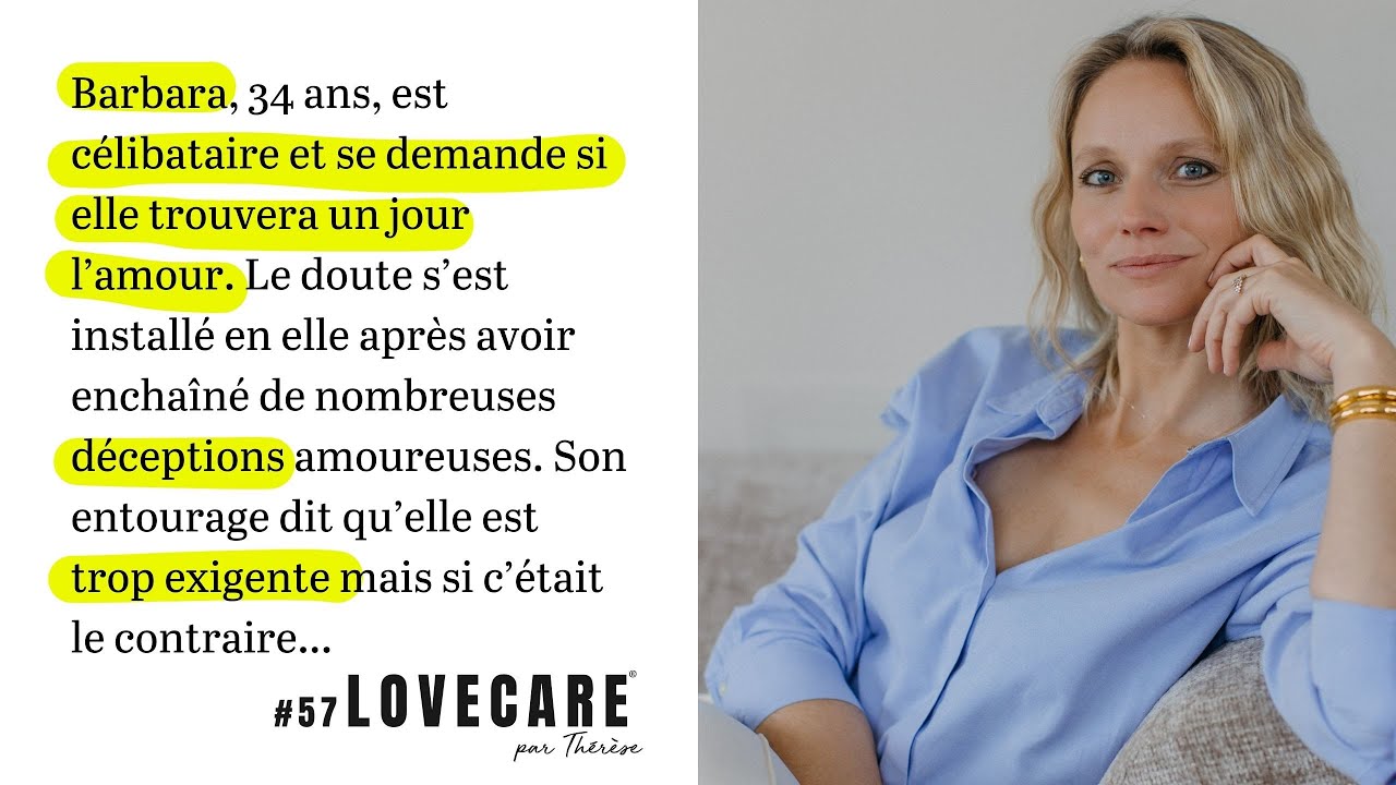 #57 Barbara doute de trouver l'amour un jour...