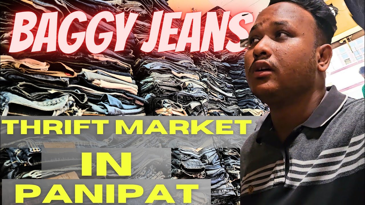 Explore Panipat Thrift Market | Export Surplus Baggy Jeans | Thrift Market Part - 2 #thriftwithme 