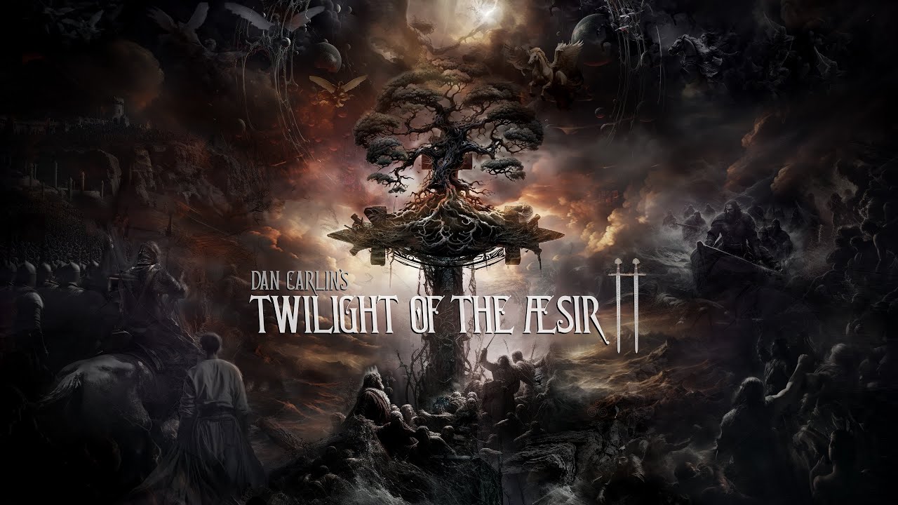 Dan Carlin's Hardcore History 70 - Twilight of the &AElig;sir II