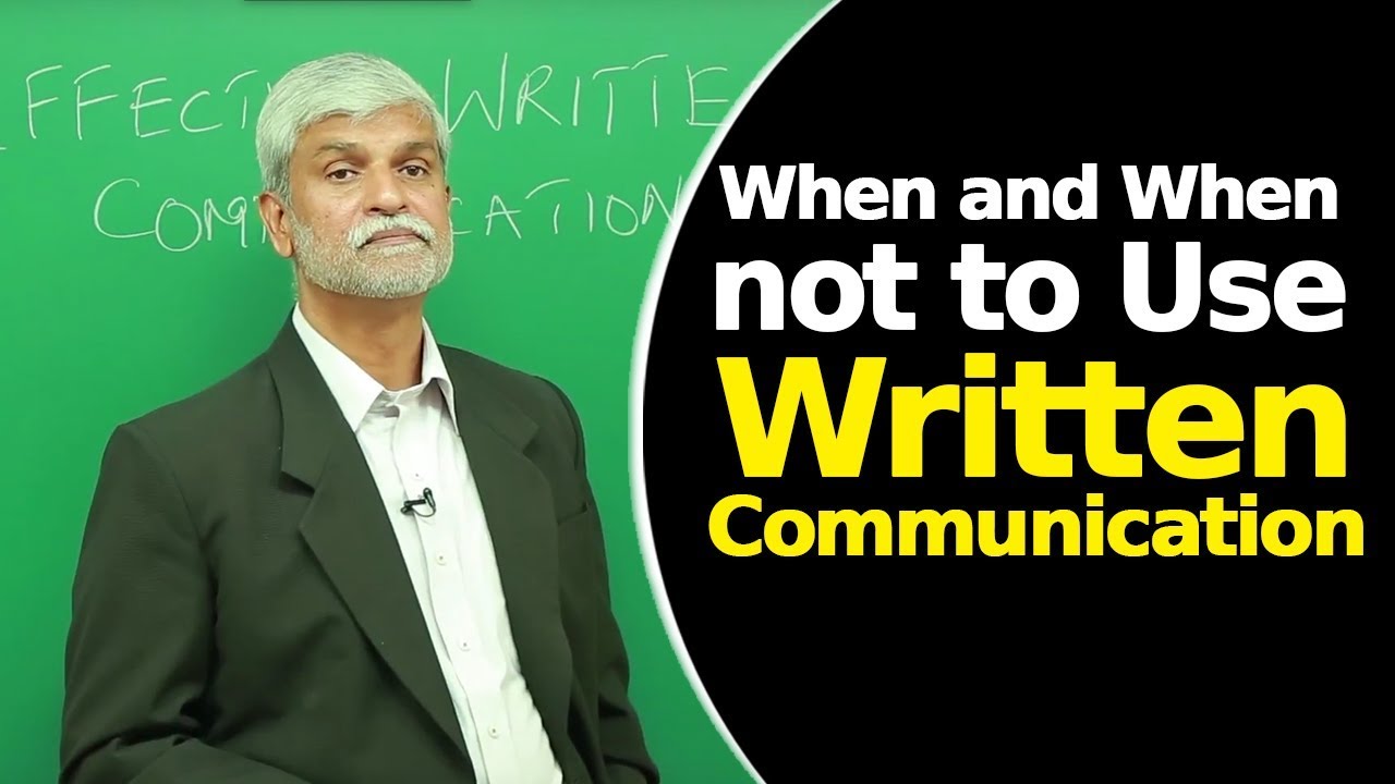 When and When not to Use Written Communication | Writing Skills | Communication Skills |