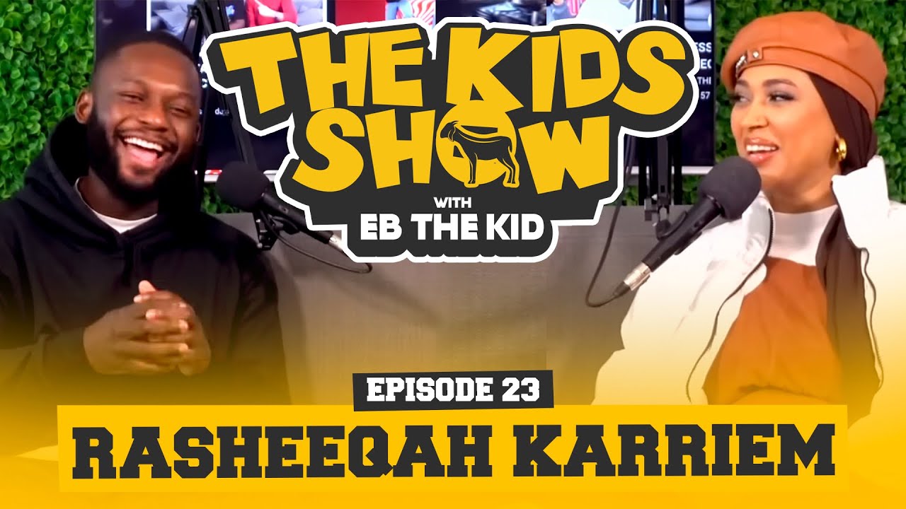 RASHEEQAH KARRIEM TALKS, MOTHER HOOD, KEEPING IT REAL, SOCIAL MEDIA AND MORE || THE KIDS SHOW EP23