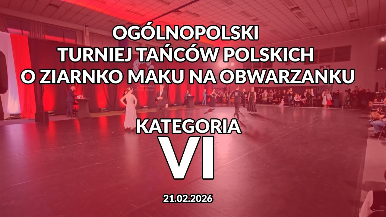 2026_02_21 - Kategoria VI - Finał - Turniej Tańców Polskich O Ziarnko Maku na Obwarzanku