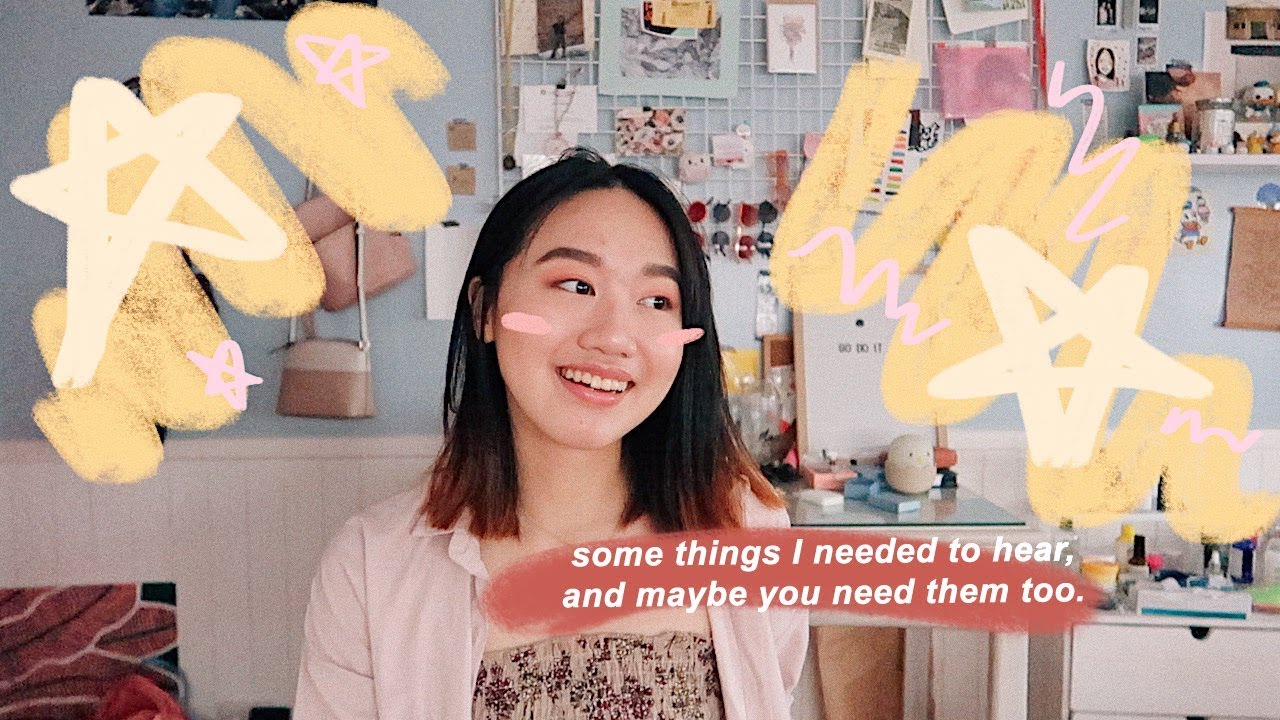 💕some things I needed to hear (maybe you need them too) 💕