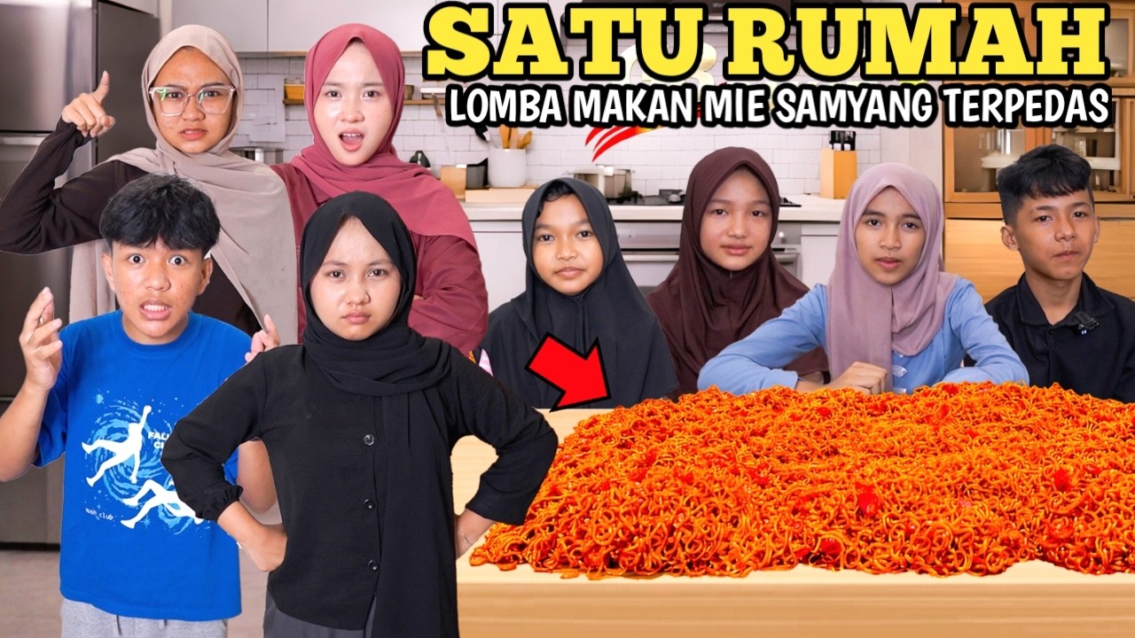 SATU RUMAH LOMBA MAKAN MIE SAMYANG TERPEDAS!