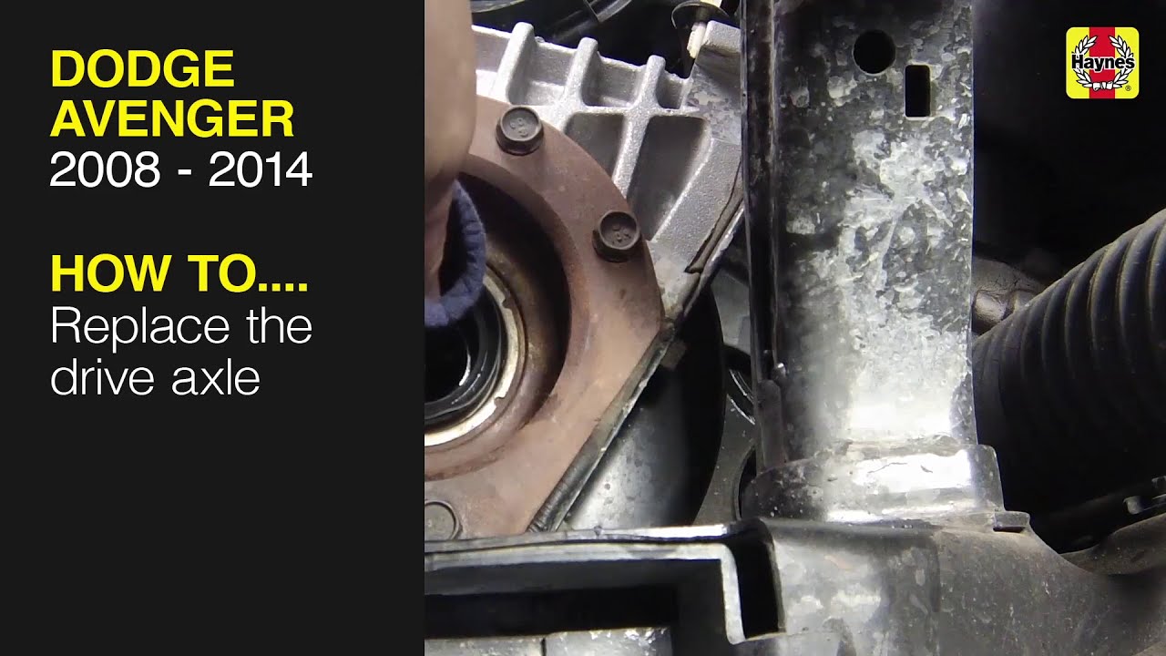 How to Replace the drive axle on the Dodge Avenger 2008 - 2014