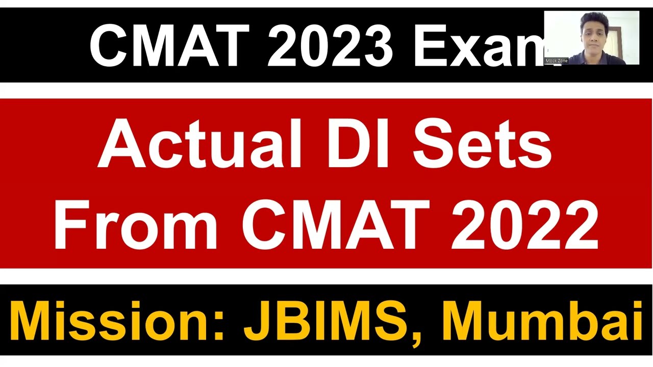 CMAT 2023 Exam: Actual DI Sets from CMAT 2022 Question Paper || Mission: JBIMS, Mumbai