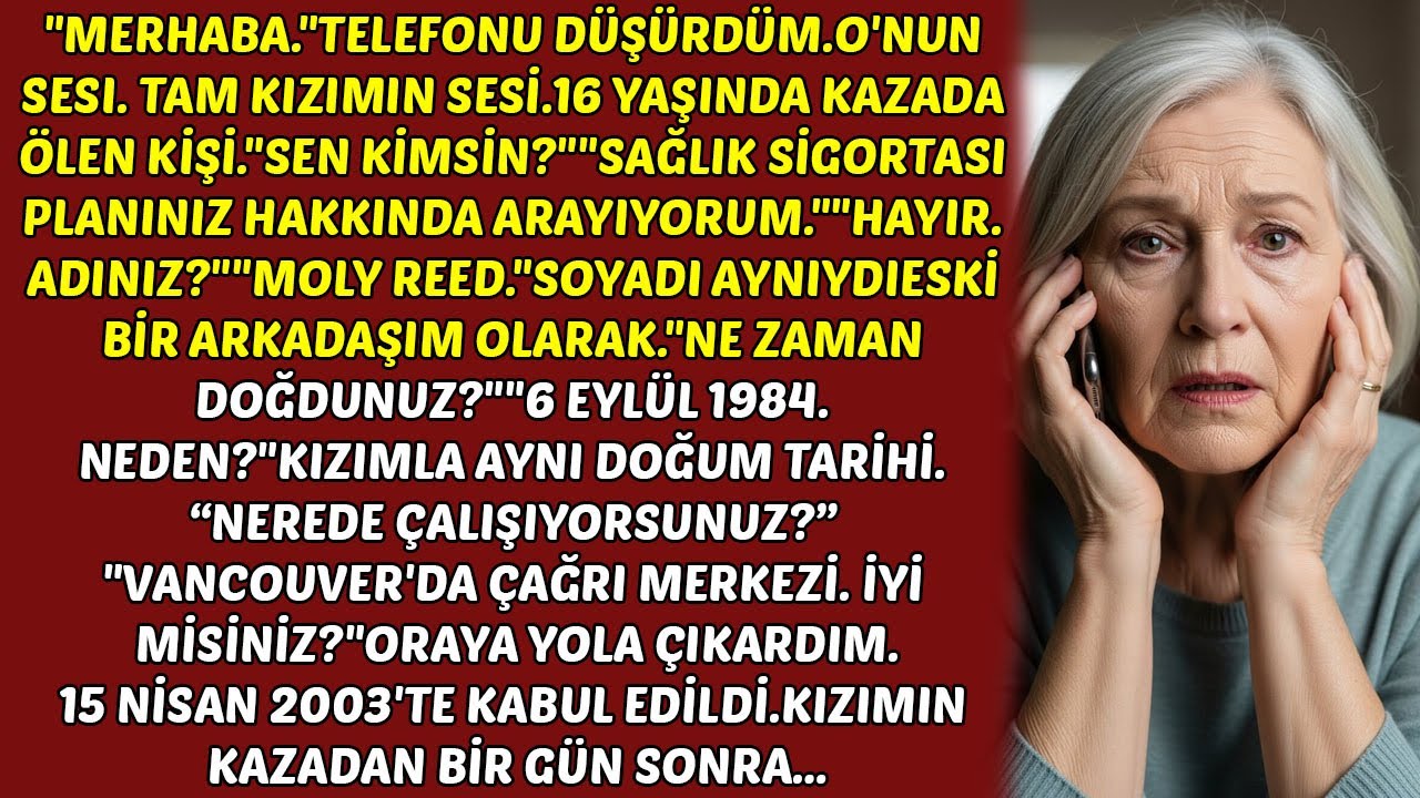 Bir Telemarketer Beni Aradı, Sesi 2003'te Ölen Kızımın Sesiyle Aynıydı