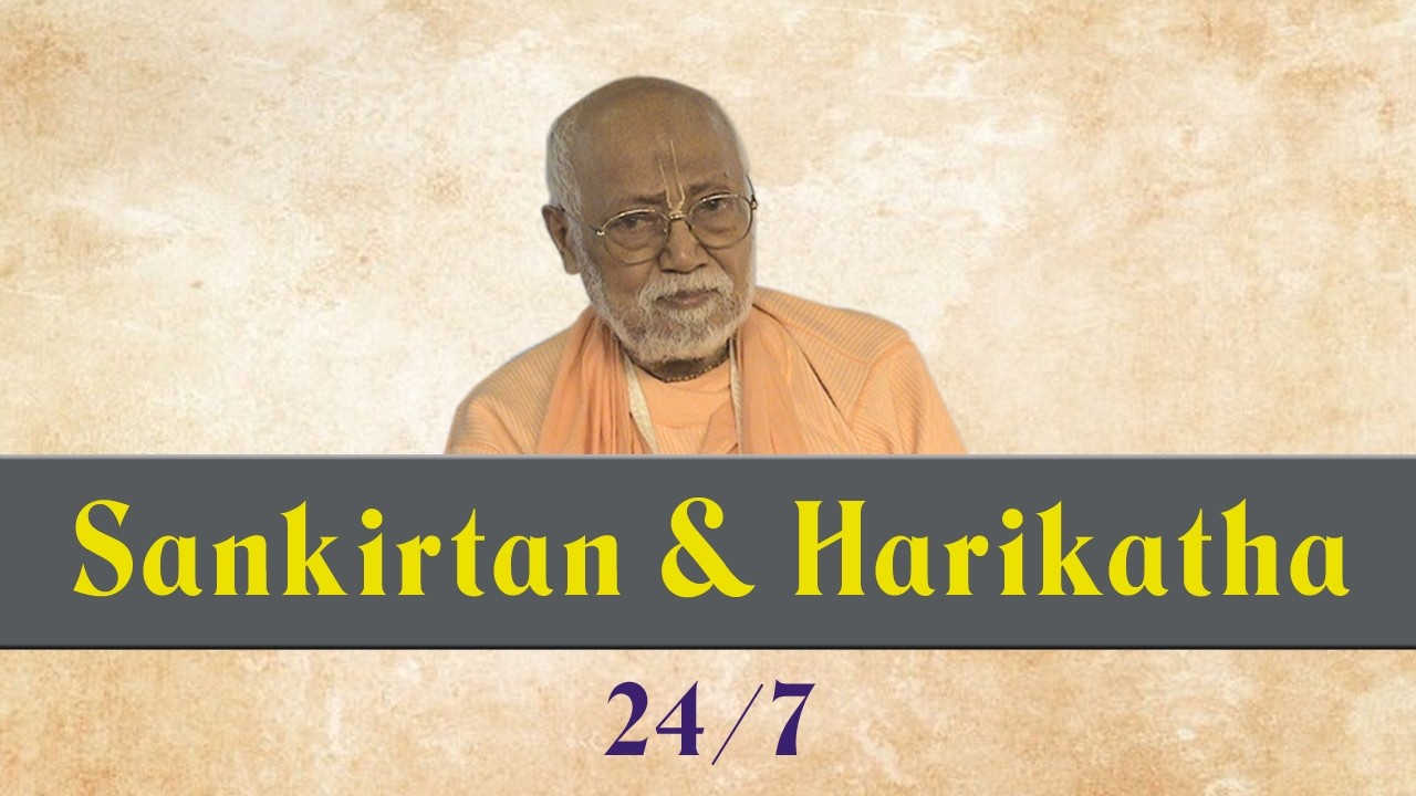 संकीर्तन और दिव्या हरिकथा l 24/7