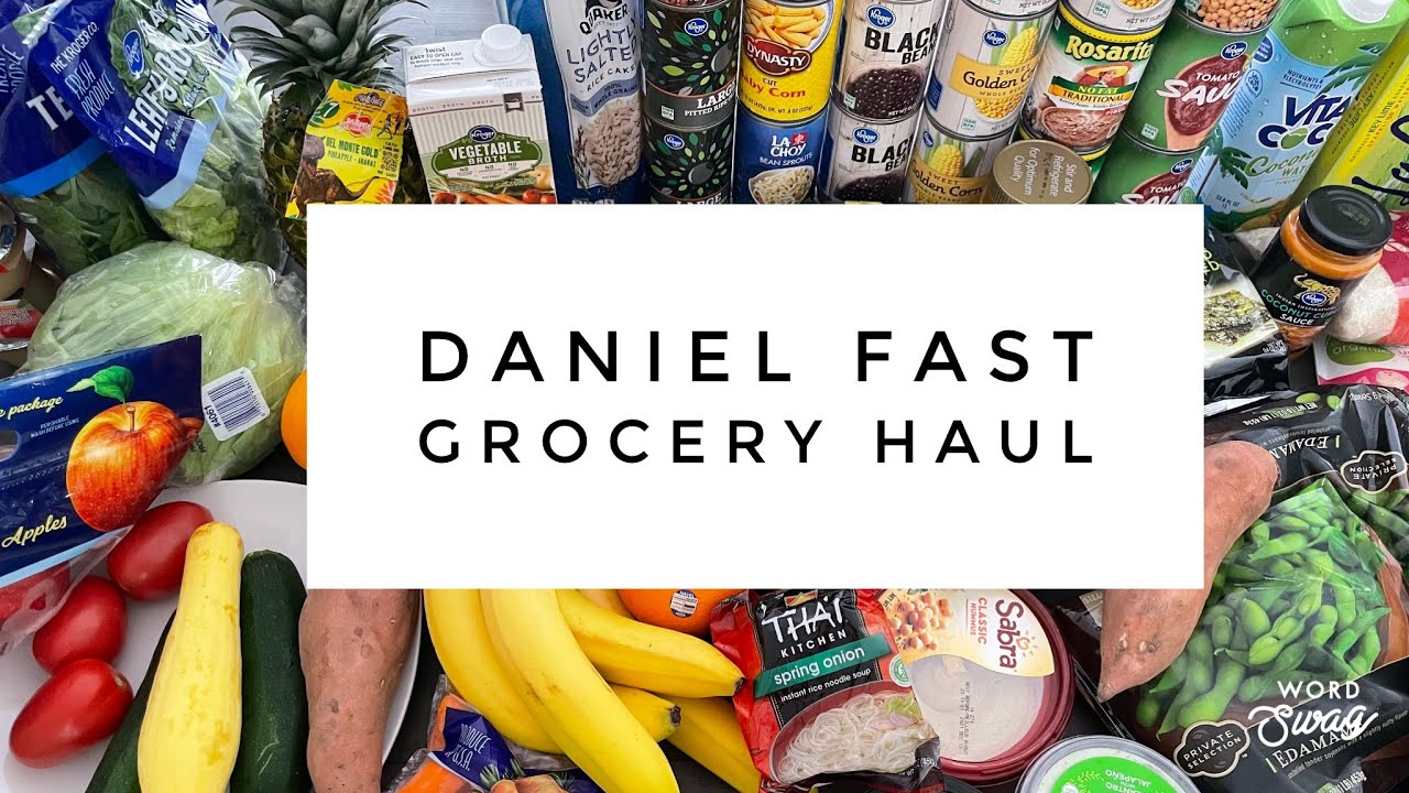 Daniel Fast Grocery Haul