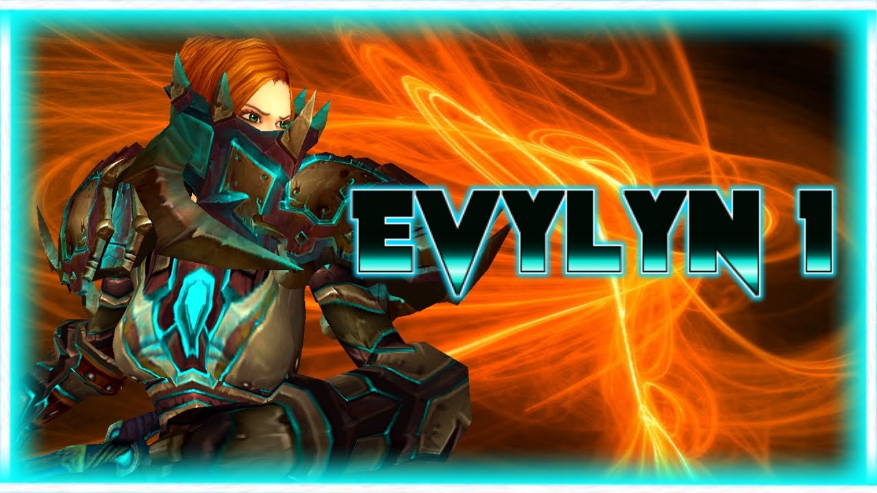 Evylyn 1 - Arms Warrior Warlords of Draenor PvP Movie