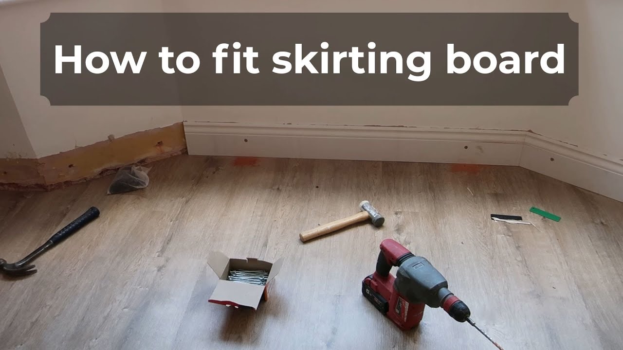 How to install skirting board