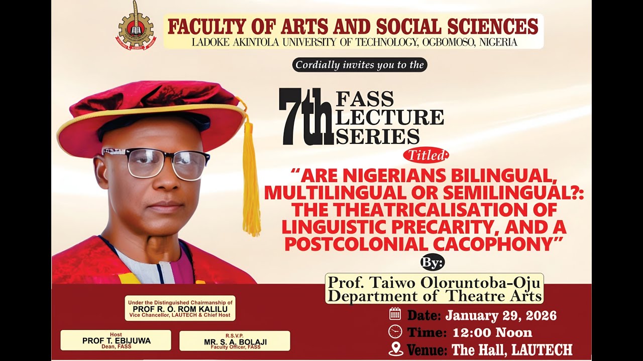 7th FASS LECTURE SERIES BY PROF. TAIWO OLORUNTOBA-OJU
