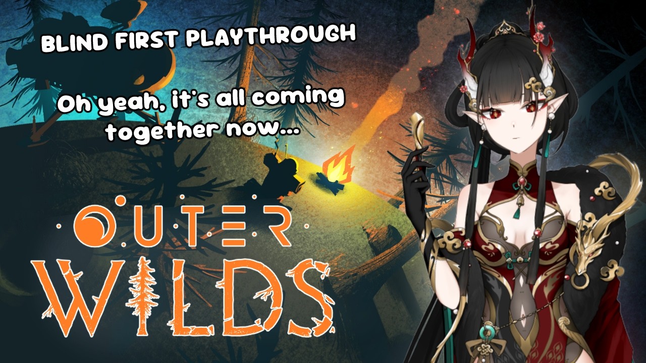 Finale?? Knowing me probably not?!???!〘Outer Wilds Blind Playthrough〙