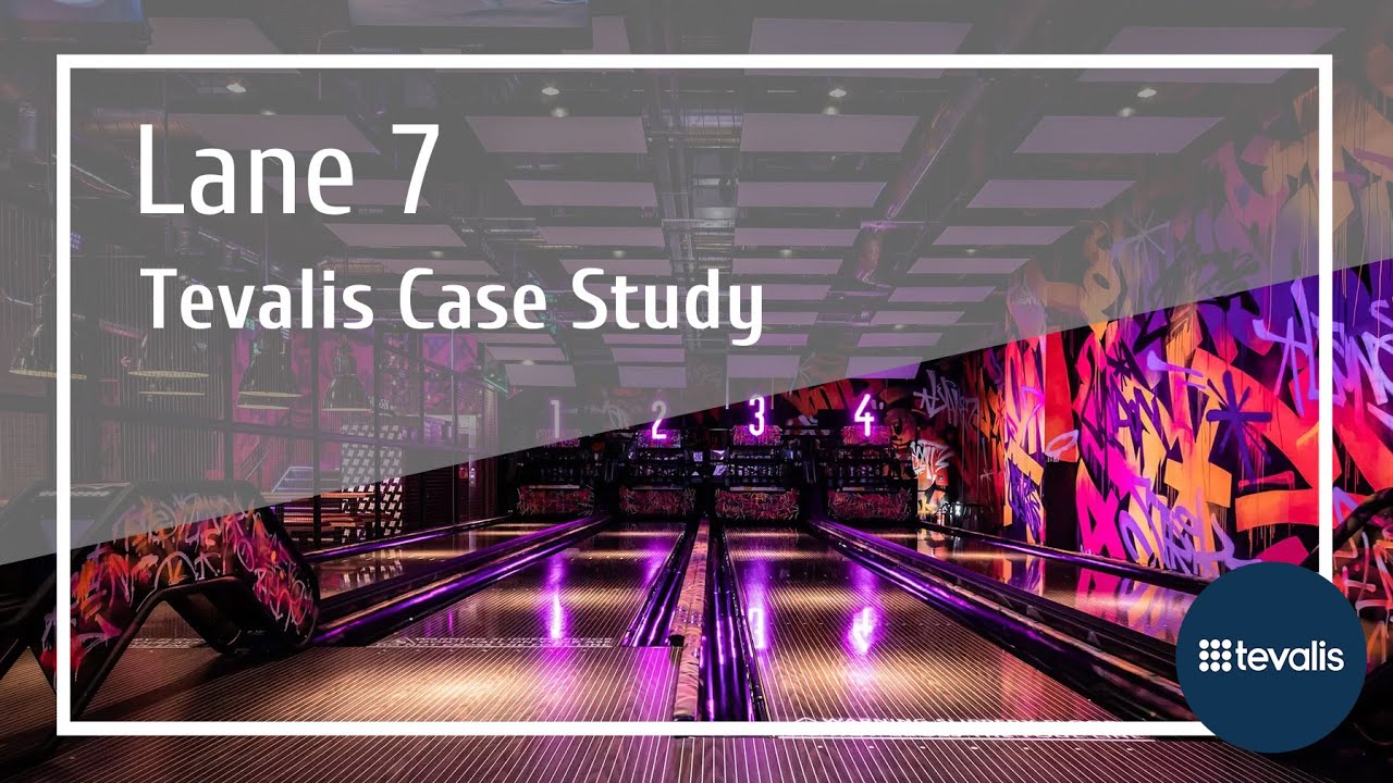 Lane 7 Case Study | Tevalis