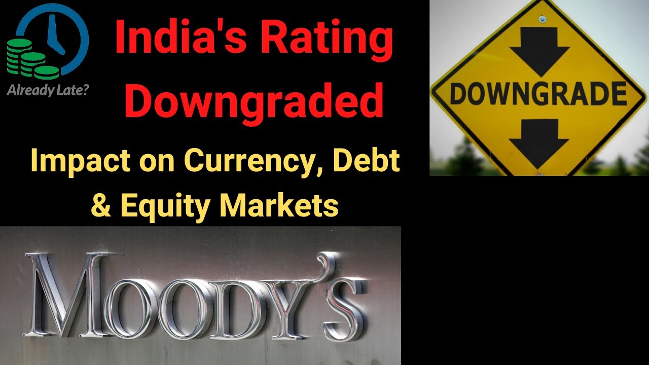 Moody's Downgrades India's Ratings Explained: Impact on Currency, Debt & Equity Markets