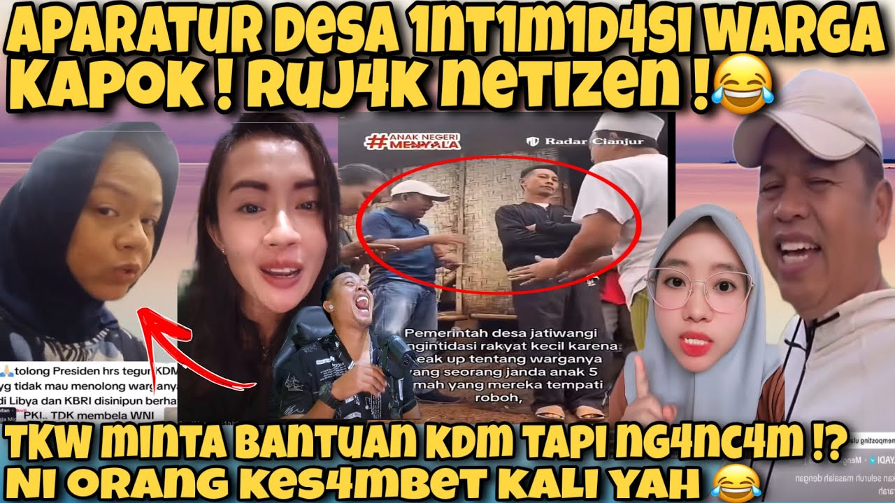 APARATUR DESA 1NT1M1D4SI WARGA  & TKI TENGIL INI GA ADA AMPUN DI RUJ4K NETIZEN WKWK