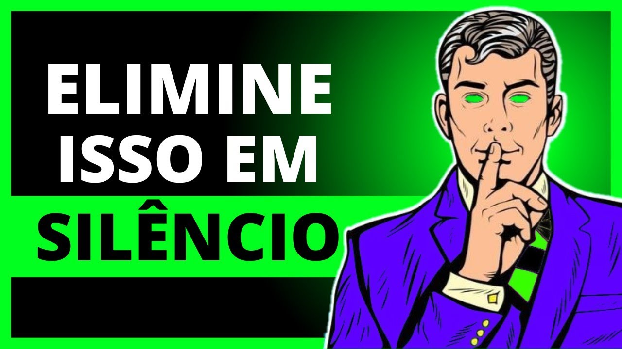 5 Coisas Que Você Deve Eliminar Da Sua Vida Silenciosamente