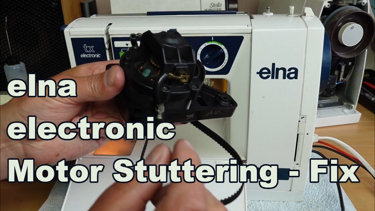 Elna Electronic - Fixing Motor Stuttering or not Going