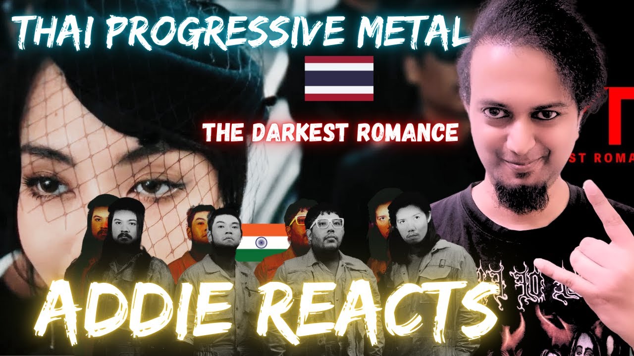 The Darkest Romance - เลย REACTION | Thai Prog Metal Band | Indian Metalhead Reacts