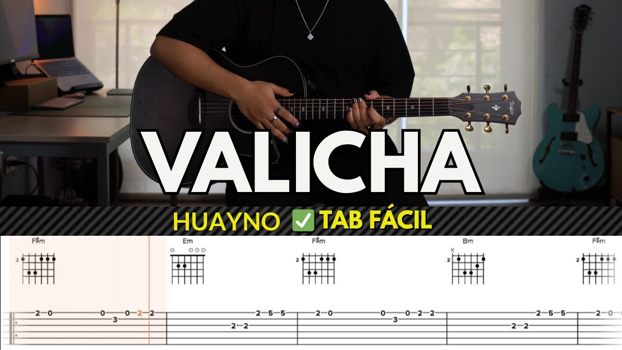 C&oacute;mo tocar Valicha - Huayno tradicional peruano | TAB en Guitarra (F&aacute;cil con letra y acordes)