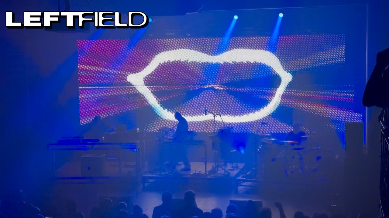Leftfield - Song Of Life (live at The Tivoli, Brisbane, Australia) [5/5/26]