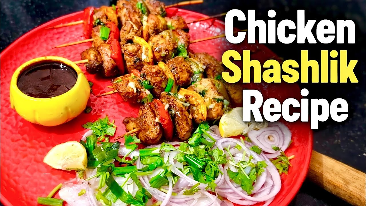 Chicken Shashlik Recipe | Restaurant Style Chicken Shashlik Sticks | Ramzan Special BBQ Recipe |