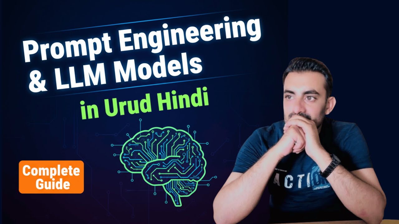 Learn Prompt Engineering: Full Course in Urdu/Hindi