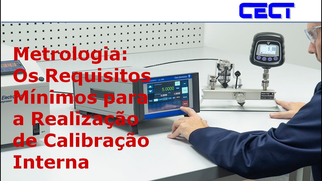 Os Requisitos Mínimos para a Realização de Calibração Interna