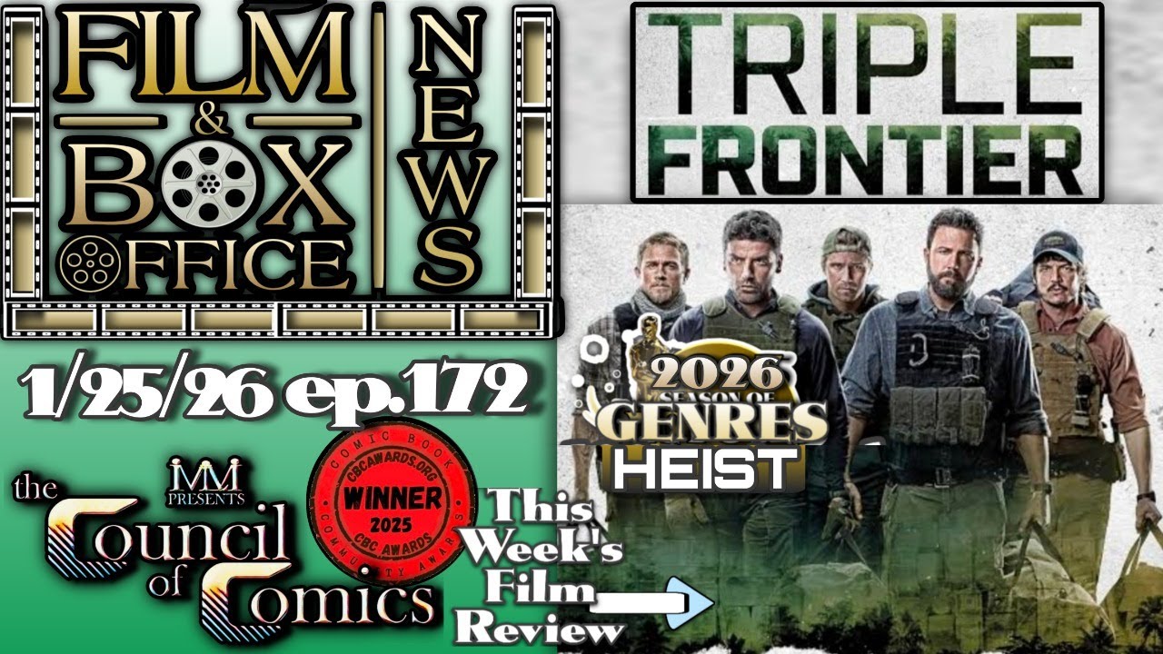 FILM & BOX OFFICE NEWS! LIVE ep172 | TRIPLE FRONTIER (Heist) film review! JAN. 25, 2026 