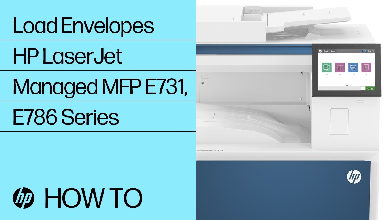 Load Envelopes | HP LaserJet Managed MFP E731, E786 Series | HP Printers | HP Support
