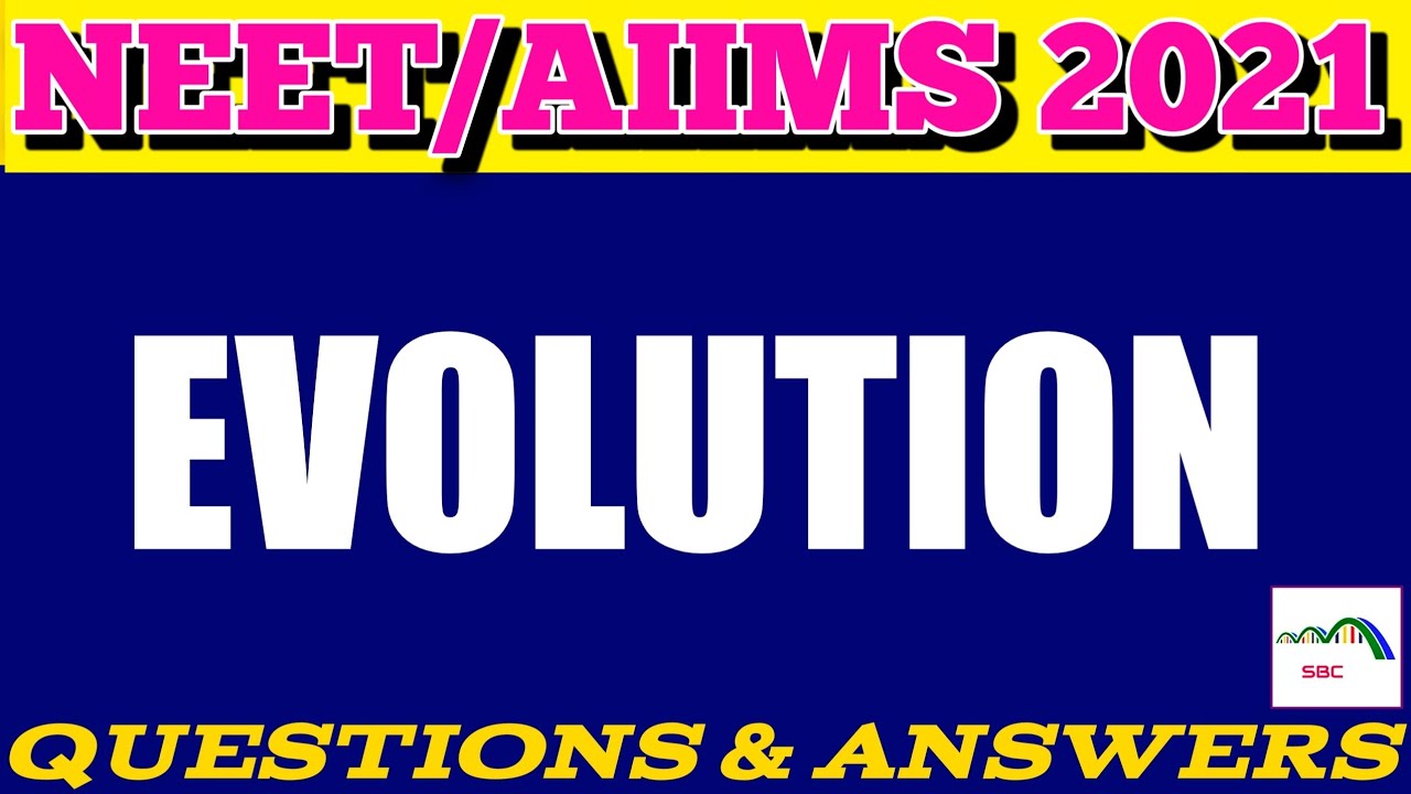 #45 Biology Mock Test On Evolution For NEET/AIIMS 2021 | Biology Class 12 | SWARNIM BIOLOGY CLASSES
