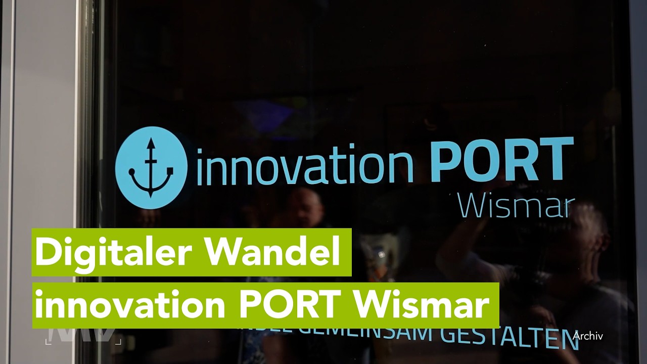 innovation PORT Wismar - digitalen Wandel gemeinsam gestalten