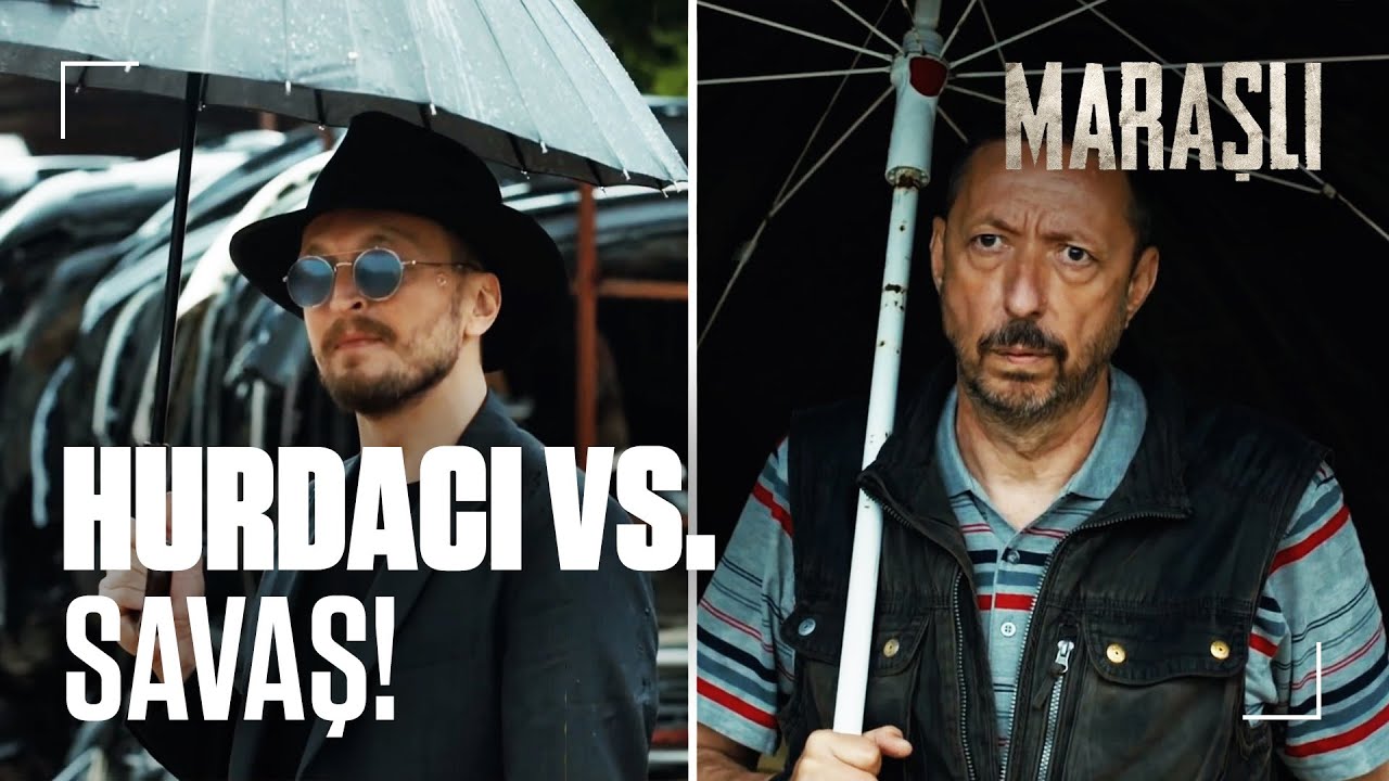 Hurdacı ve Savaş'ın kavgası | Maraşlı