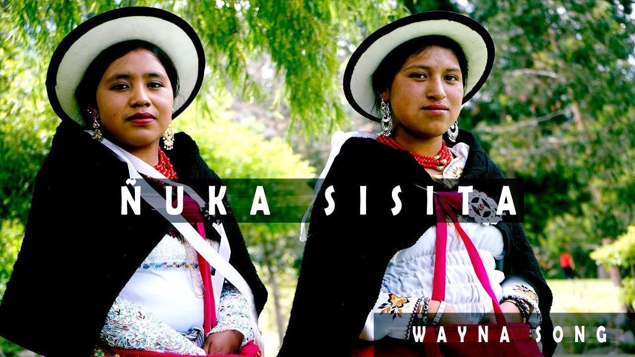 Ñuka Sisita/Wayna Song |[ carnavalito]| (Official Music Video)
