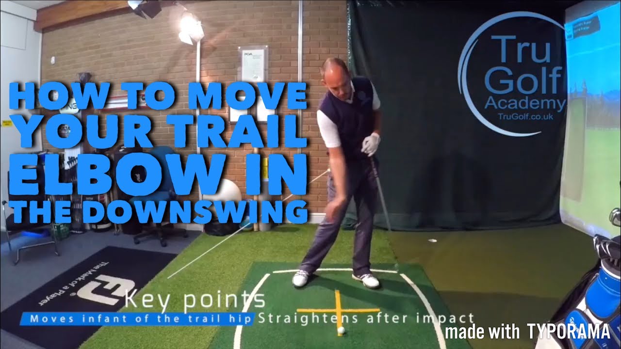 HOW TO MOVE YOUR TRAIL ELBOW IN THE DOWNSWING