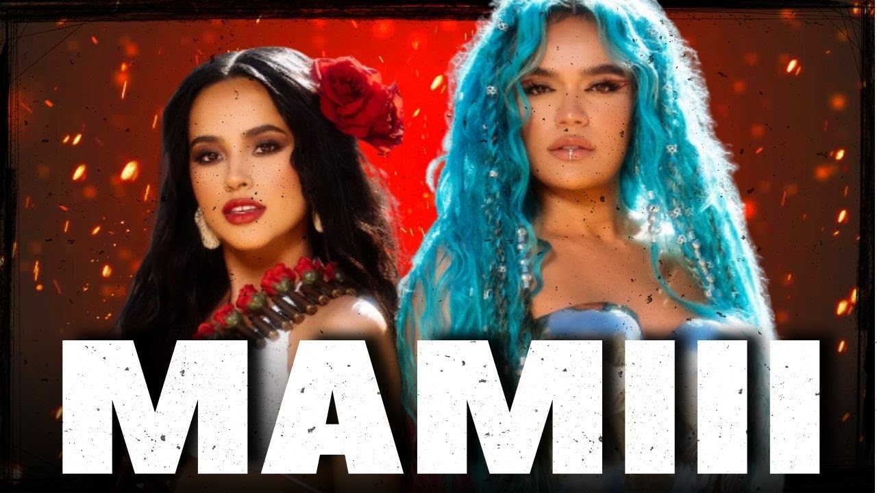 Becky G ft KAROL G - MAMIII (TOP HITS 2022)