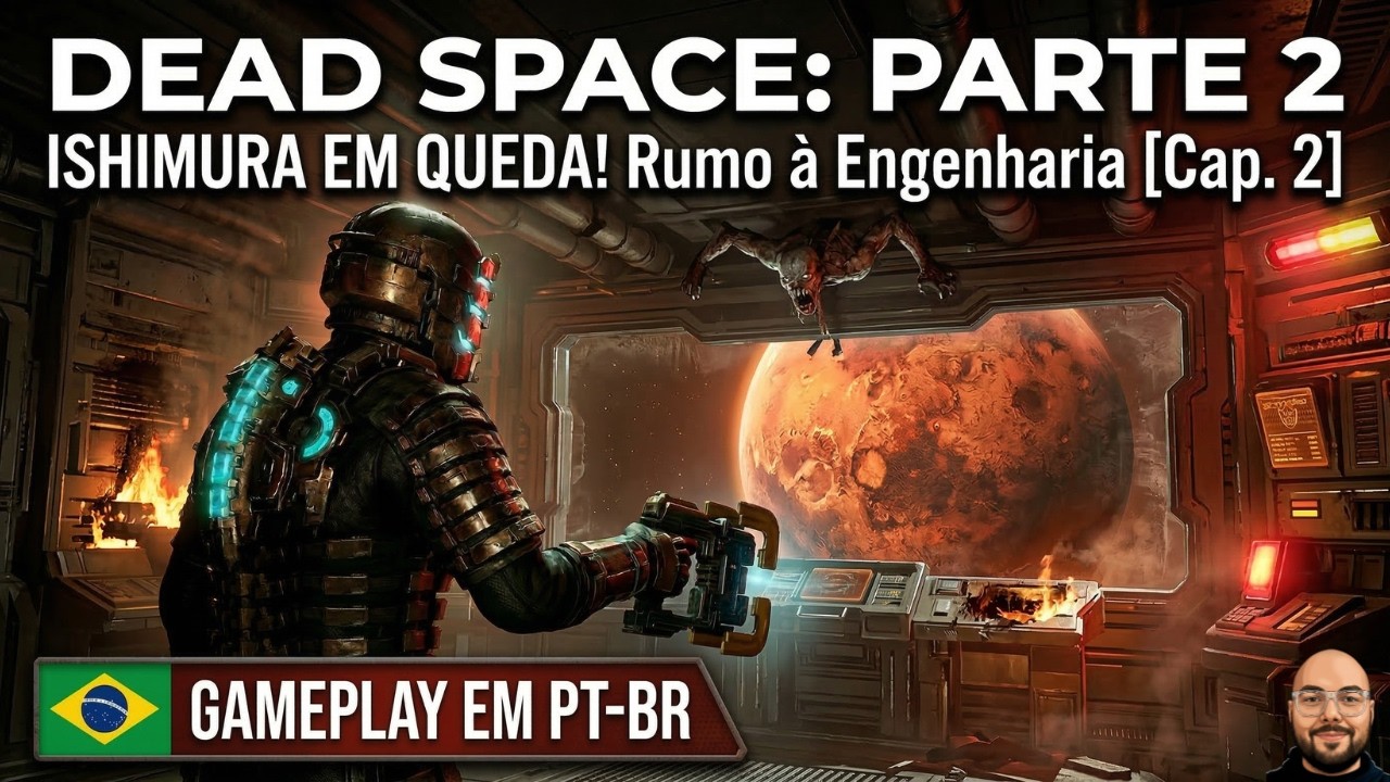 DEAD SPACE | #2 |  ISHIMURA EM QUEDA! Rumo à Engenharia | PT-BR