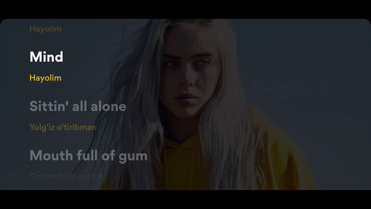 Billie Wilish Bellyache lyrics tarjima o’zbek tilida