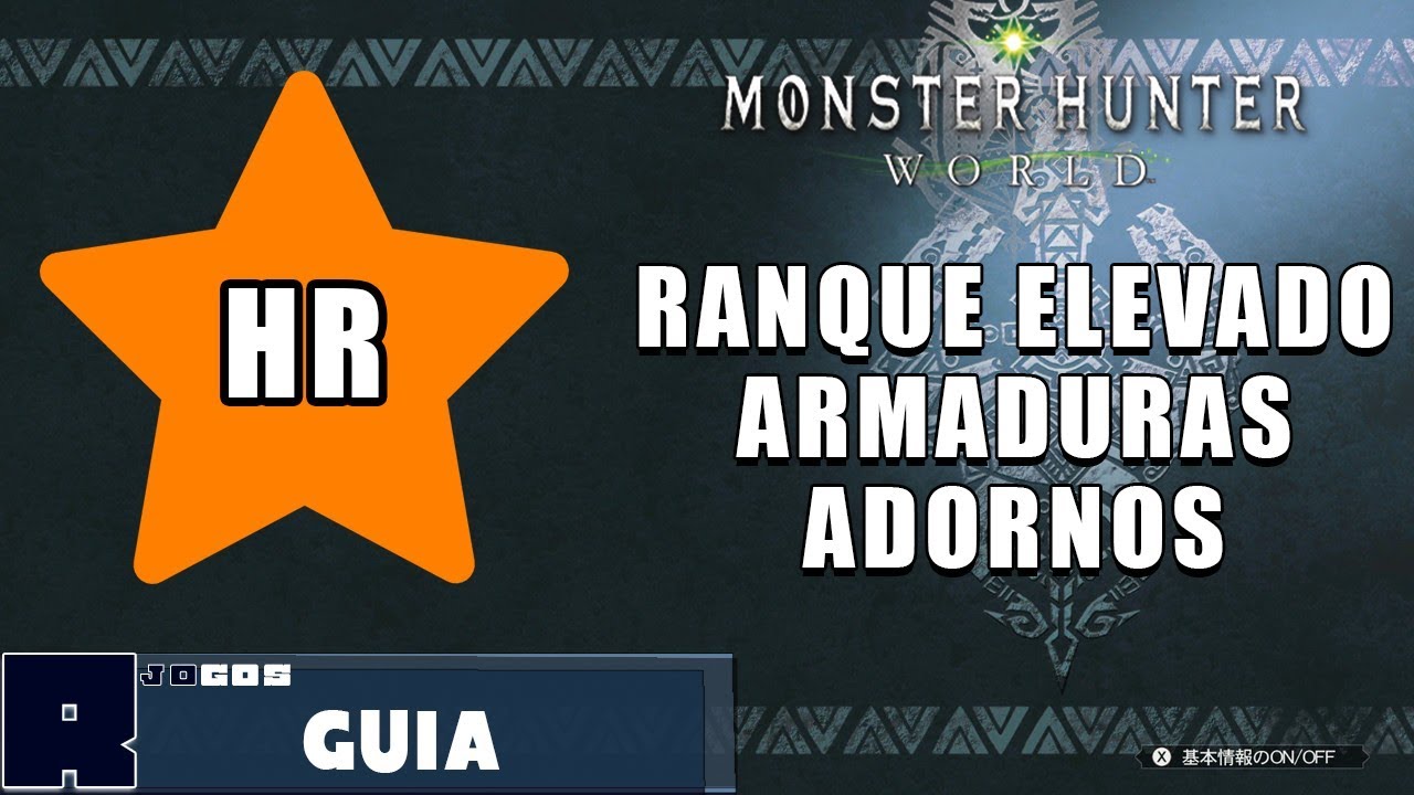 Entrando em Ranque Elevado(HR)! Armaduras(Alfa e Beta) e Adornos - Monster Hunter World Dica/Guia