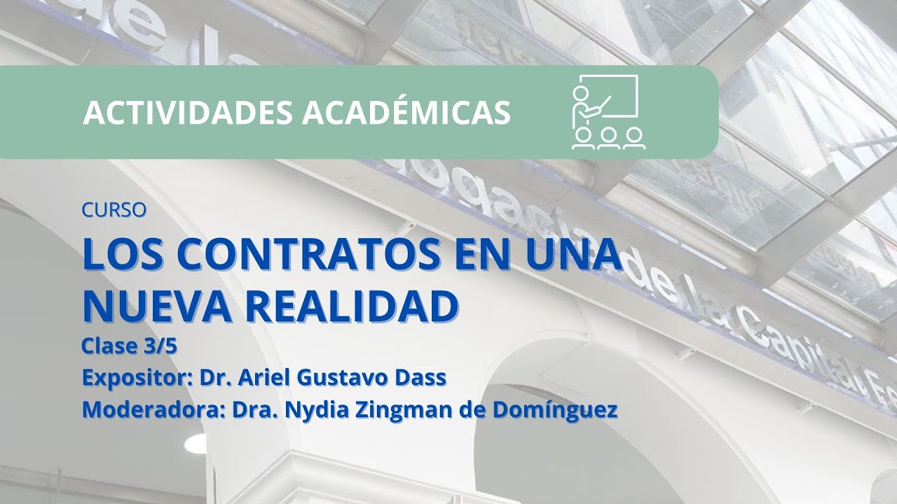 LOS CONTRATOS EN UNA NUEVA REALIDAD - Clase 3