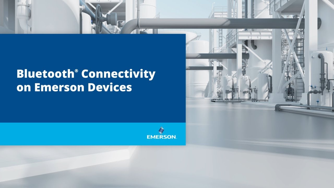 Bluetooth&reg; Connectivity on Emerson Devices