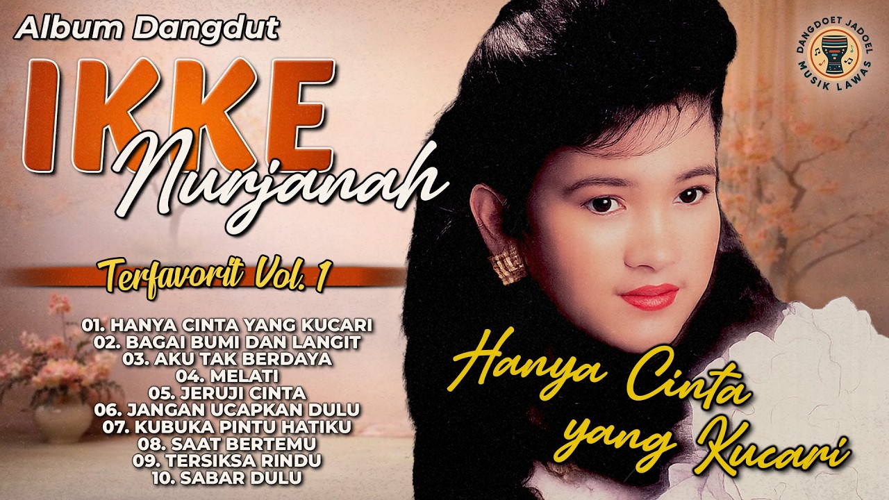 Album Dangdut Ikke Nurjanah Terfavorit Vol 1
