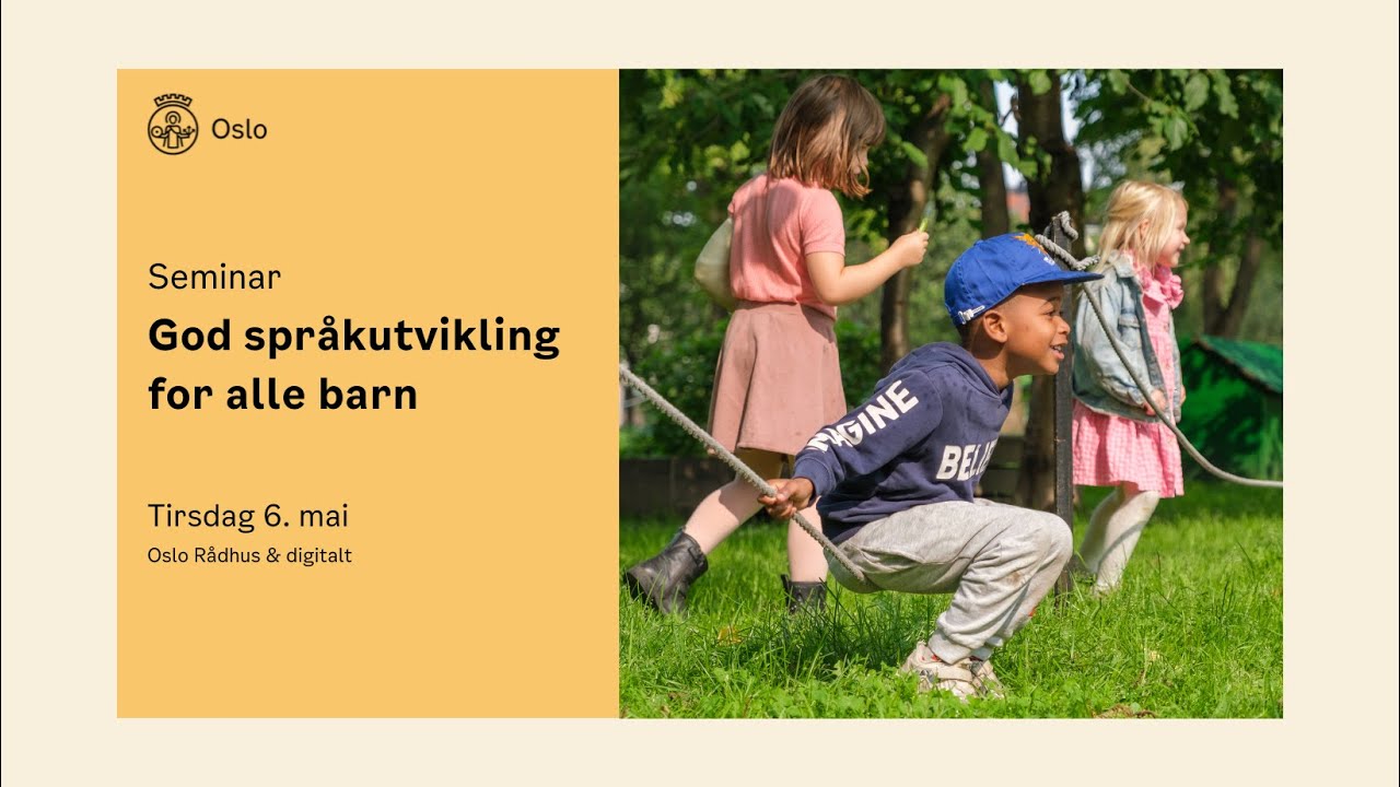 Språkseminar: God språkutvikling for alle barn