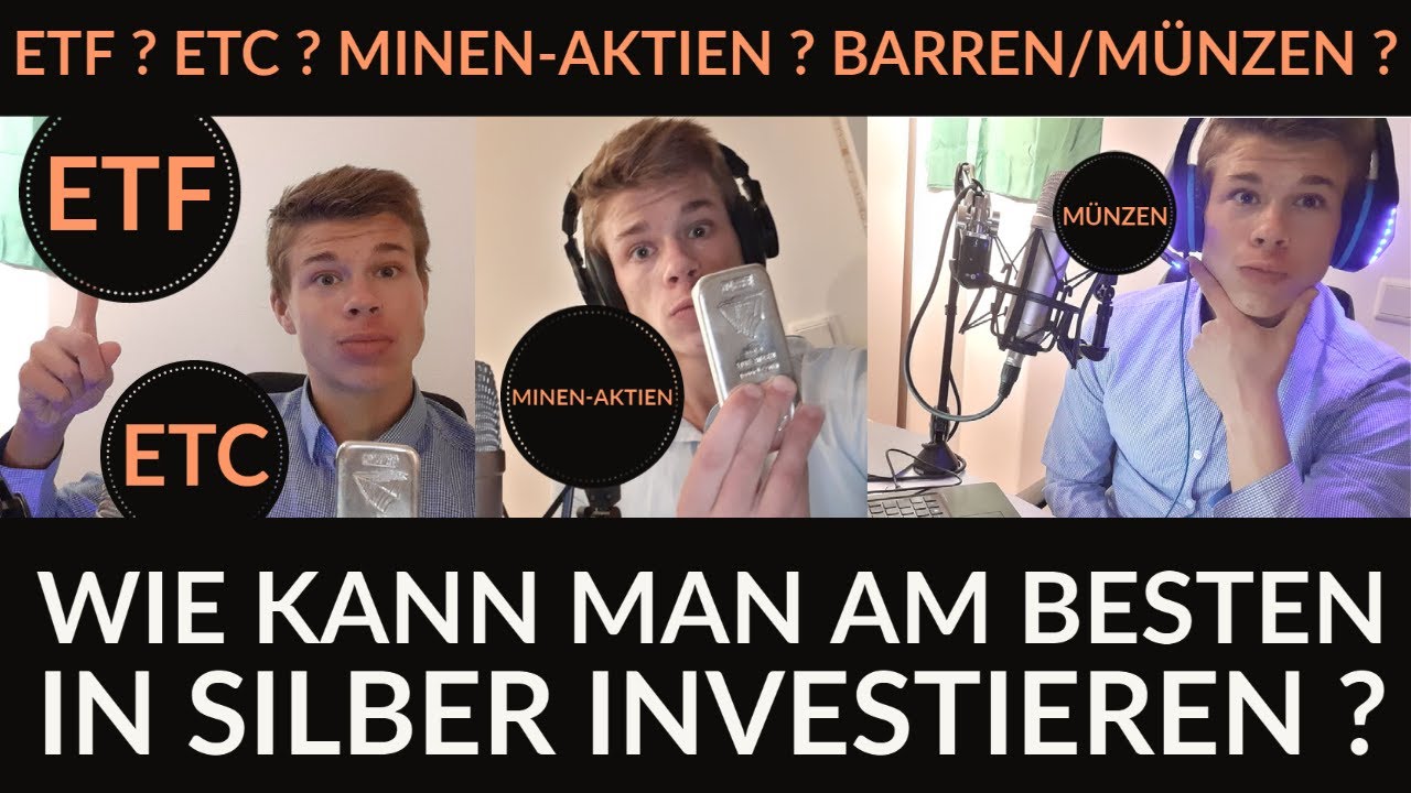 ETF vs ETC vs Minenaktien vs  Barren... - Silber-Investitionsm&ouml;glichkeiten erkl&auml;rt (Risiken, Kosten)