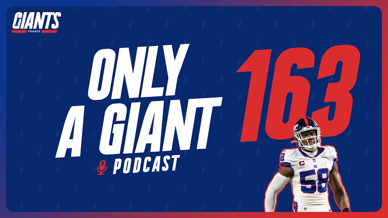 Only a Giant Podcast #163 - Bilan Saison 2025 : Défense